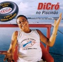 DICRÓ NO PISCINÃO