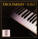 DICK FARNEY SOLO