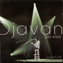 DJAVAN AO VIVO - VOL. 1 e 2