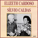 ELISETE CARDOSO E SILVIO CALDAS - VOL. 2