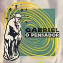 GABRIEL O PENSADOR