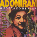 ADONIRAN BARBOSA - O POETA DO BIXIGA