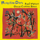 BRAZILIAN DAYS - OSCAR CASTRO NEVES & PAUL WINTER