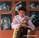 FORRÓ FEROZ