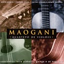 MAOGANI - QUARTETO DE VIOLÕES