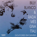 DOUTORES EM SAMBA - BILLY BLANCO e RADAMÉS GNATTALI