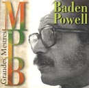 GRANDES MESTRES DA MPB - BADEN POWELL