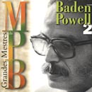 GRANDES MESTRES DA MPB - VOL. 2 - BADEN POWELL