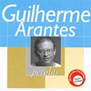 PÉROLAS - GUILHERME ARANTES