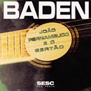 BADEN - JOÃO PERNAMBUCO E O SERTÃO