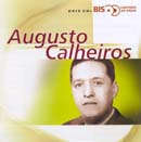 BIS CANTORES DO RÁDIO - AUGUSTO CALHEIROS