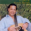 O MELHOR DE VICENTE BARRETO