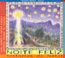 NOITE FELIZ - HISTÓRIAS DE NATAL