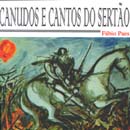 CANUDOS E CANTOS DO SERTÃO